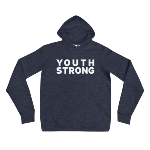 Navy blue hoodie: Youth Strong.